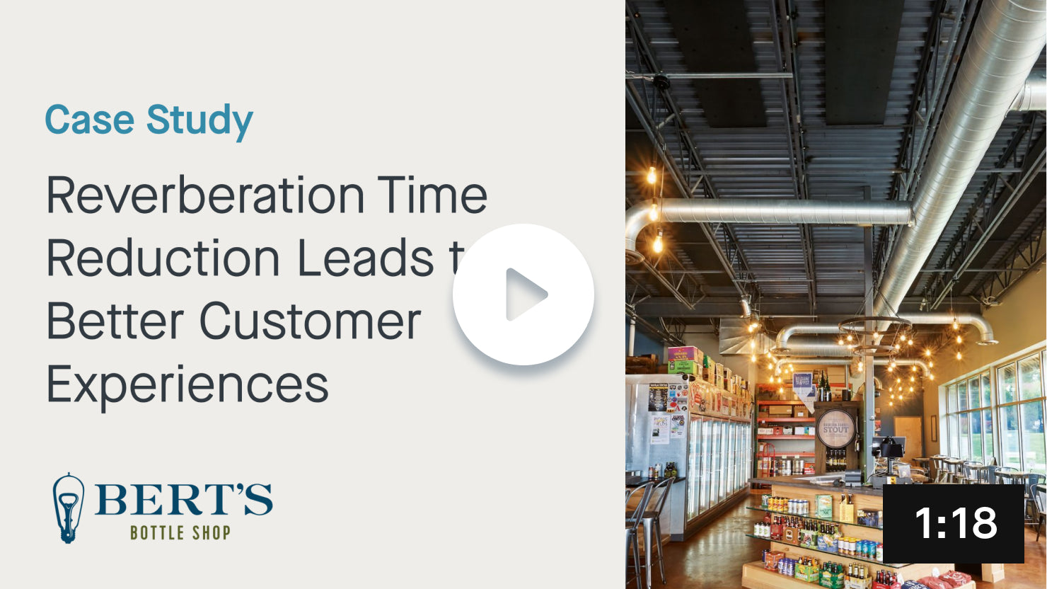 Reverberation Time Reduction Leads to Better Customer Experiences (Bert's Bottle Shop)